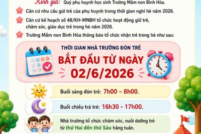 TRƯỜNG MN BÌNH HÒA THÔNG BÁO VỀ VIỆC TỔ CHỨC HOẠT ĐỘNG TRÔNG GIỮ TRẺ, CHĂM SÓC, GIÁO DỤC TRẺ TRONG HÈ NĂM 2026